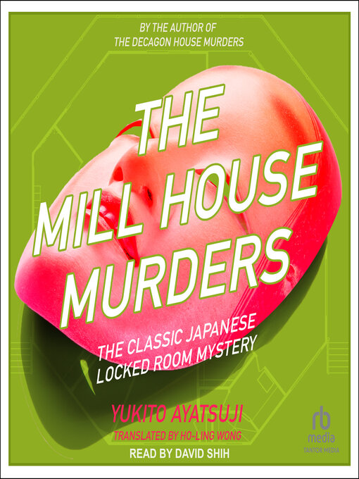 Title details for The Mill House Murders by Yukito Ayatsuji - Wait list